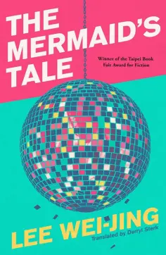 Wei-Jing Lee - The Mermaid's Tale Wei-Jing Lee - The Mermaid's Tale обложка книги