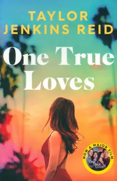 Taylor Reid - One True Loves Taylor Reid - One True Loves обложка книги