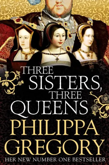 Philippa Gregory - Three Sisters, Three Queens обложка книги