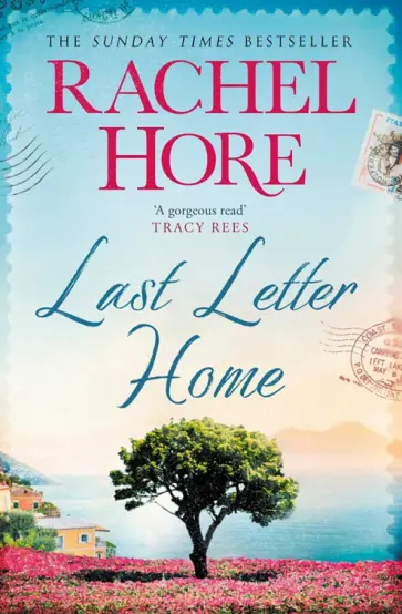 Rachel Hore - Last Letter Home обложка книги