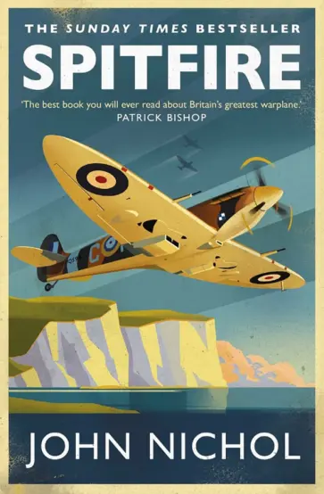 John Nichol - Spitfire. A Very British Love Story обложка книги