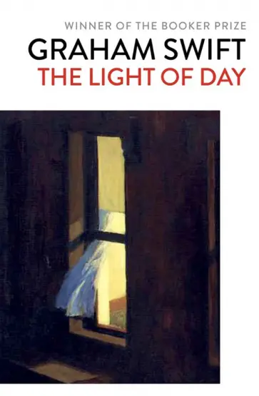 Graham Swift - The Light of Day Graham Swift - The Light of Day обложка книги