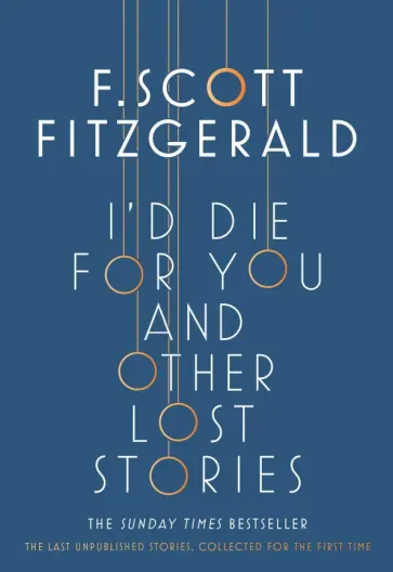 Francis Fitzgerald - I'd Die for You. And Other Lost Stories обложка книги