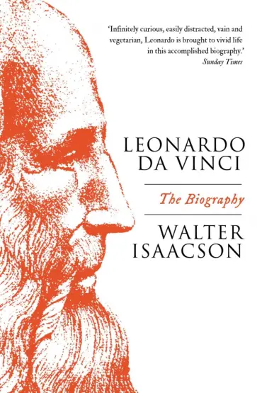 Walter Isaacson - Leonardo Da Vinci обложка книги