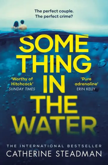 Catherine Steadman - Something in the Water обложка книги