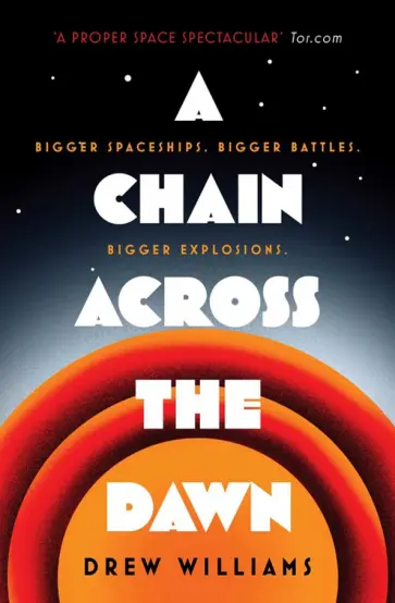 Drew Williams - A Chain Across the Dawn Drew Williams - A Chain Across the Dawn обложка книги