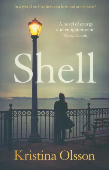 Kristina Olsson - Shell Kristina Olsson - Shell обложка книги