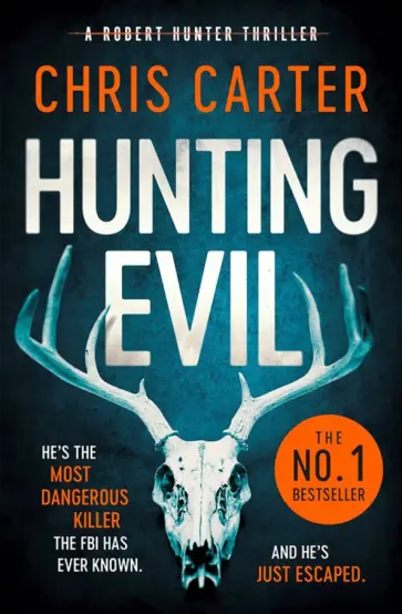 Chris Carter - Hunting Evil Chris Carter - Hunting Evil обложка книги