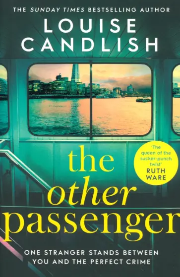 Louise Candlish - The Other Passenger Louise Candlish - The Other Passenger обложка книги
