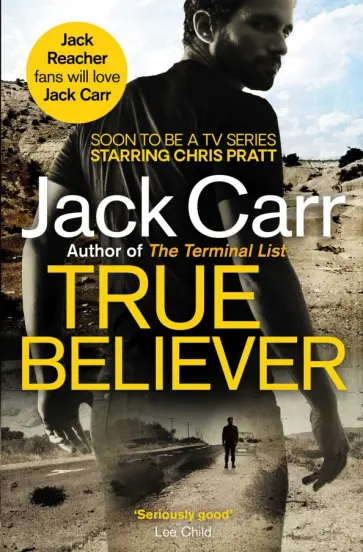 Jack Carr - True Believer Jack Carr - True Believer обложка книги