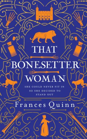 Frances Quinn - That Bonesetter Woman обложка книги