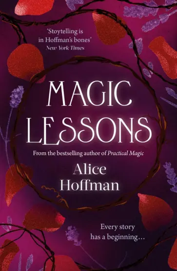 Alice Hoffman - Magic Lessons Alice Hoffman - Magic Lessons обложка книги