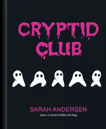 Sarah Andersen - Cryptid Club обложка книги