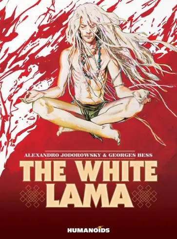 Alejandro Jodorowsky - The White Lama обложка книги