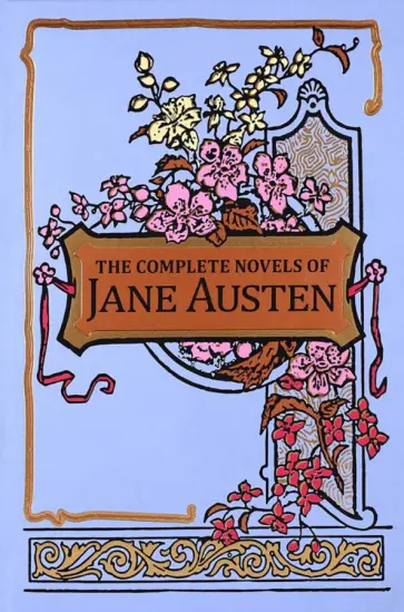 Jane Austen - The Complete Novels of Jane Austen обложка книги