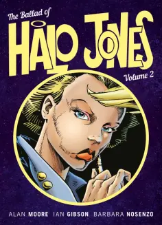 Alan Moore - The Ballad of Halo Jones. Volume 2 обложка книги