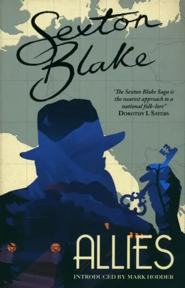 Sawyer, Evans - The Sexton Blake Library. Anthology III. Sexton Blake's Allies Sawyer, Evans - The Sexton Blake Library. Anthology III. Sexton Blake's Allies обложка книги