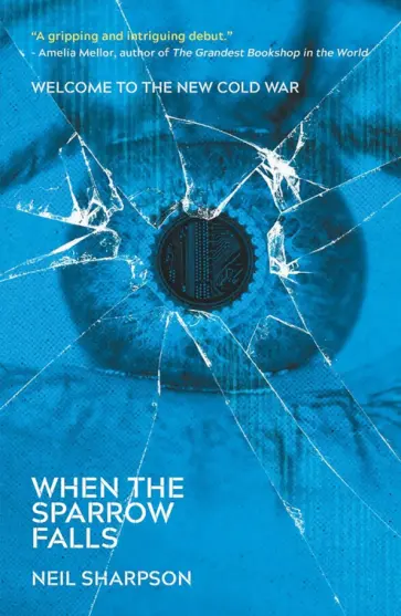 Neil Sharpson - When The Sparrow Falls Neil Sharpson - When The Sparrow Falls обложка книги