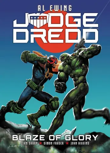 Al Ewing - Judge Dredd. Blaze of Glory обложка книги