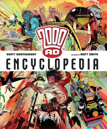 Scott Montgomery - 2000 AD Encyclopedia обложка книги