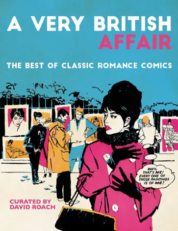 David Roach - A Very British Affair. The Best of Classic Romance Comics обложка книги