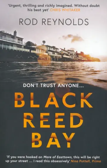 Rod Reynolds - Black Reed Bay Rod Reynolds - Black Reed Bay обложка книги