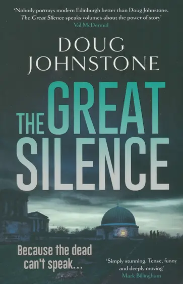 Doug Johnstone - The Great Silence Doug Johnstone - The Great Silence обложка книги