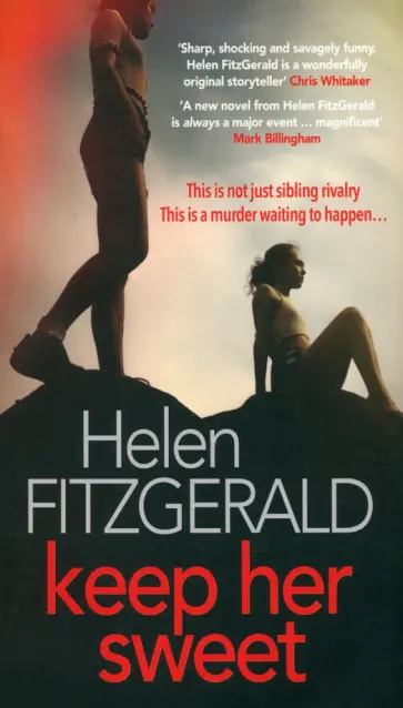 Helen Fitzgerald - Keep Her Sweet Helen Fitzgerald - Keep Her Sweet обложка книги