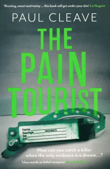 Paul Cleave - The Pain Tourist Paul Cleave - The Pain Tourist обложка книги