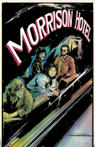 Leah Moore - Morrison Hotel. Graphic Novel обложка книги