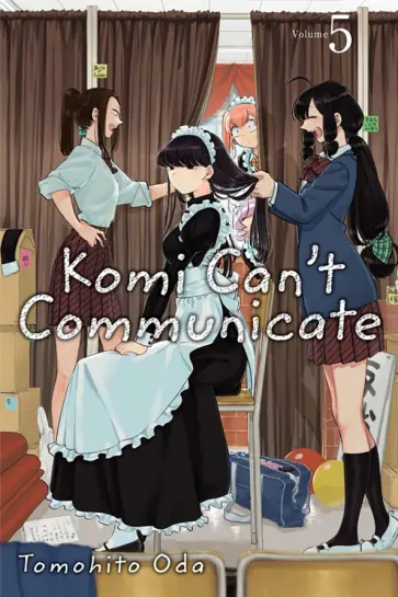 Tomohito Oda - Komi Can't Communicate. Volume 5 обложка книги