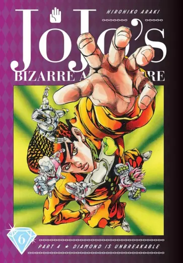 Hirohiko Araki - JoJo's Bizarre Adventure. Part 4. Diamond Is Unbreakable. Volume 6 обложка книги
