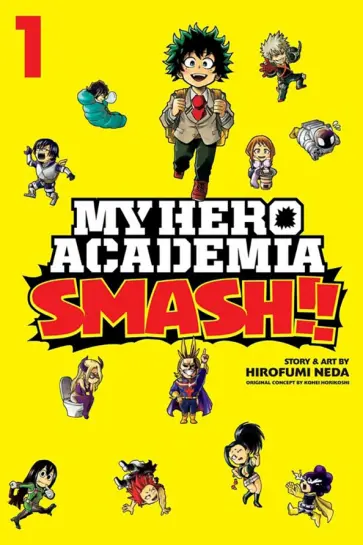 Hirofumi Neda - My Hero Academia. Smash!! Volume 1 обложка книги