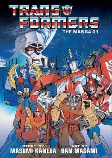 Masumi Kaneda - Transformers. The Manga. Volume 1 обложка книги