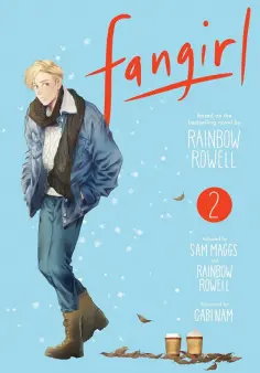 Rowell, Maggs - Fangirl. Volume 2 обложка книги