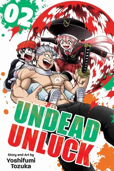 Yoshifumi Tozuka - Undead Unluck. Volume 2 Yoshifumi Tozuka - Undead Unluck. Volume 2 обложка книги