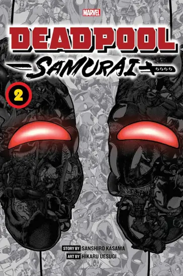 Sanshiro Kasama - Deadpool. Samurai. Volume 2 обложка книги