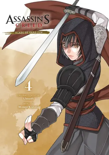 Minoji Kurata - Assassin's Creed. Blade of Shao Jun. Volume 4 Minoji Kurata - Assassin's Creed. Blade of Shao Jun. Volume 4 обложка книги