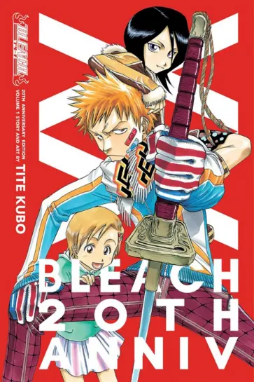 Tite Kubo - Bleach. 20th Anniversary Edition. Volume 1 Tite Kubo - Bleach. 20th Anniversary Edition. Volume 1 обложка книги