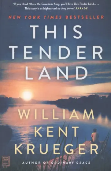 William Krueger - This Tender Land William Krueger - This Tender Land обложка книги