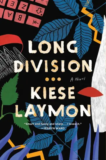 Kiese Laymon - Long Division Kiese Laymon - Long Division обложка книги