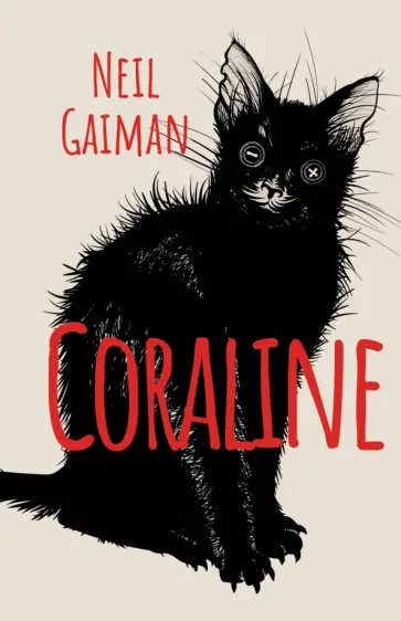 Neil Gaiman - Coraline Neil Gaiman - Coraline обложка книги