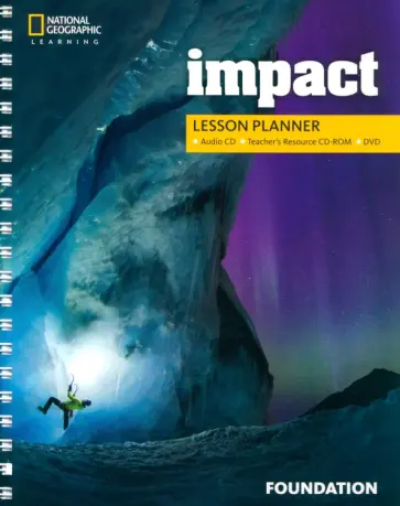 Katherine Stannett - Impact. Foundation. Lesson Planner (+Teacher's Resource CD, +Audio CD, +DVD) Katherine Stannett - Impact. Foundation. Lesson Planner (+Teacher's Resource CD, +Audio CD, +DVD) обложка книги