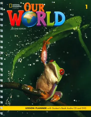 Our World. 2nd Edition. Level 1. Lesson Planner (+Audio CD, +DVD) обложка книги