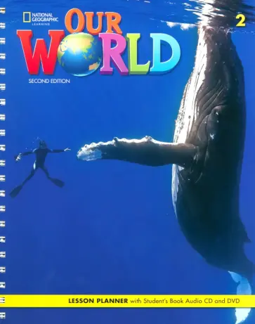 Our World. 2nd Edition. Level 2. Lesson Planner (+Audio CD, +DVD) обложка книги