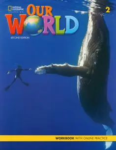 Our World. 2nd Edition. Level 2. Workbook with Online Practice обложка книги
