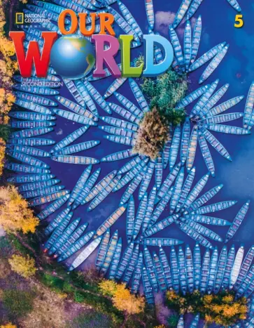 Scro, Sved - Our World. 2nd Edition. Level 5. Student's Book Scro, Sved - Our World. 2nd Edition. Level 5. Student's Book обложка книги