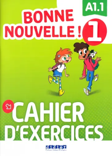 Bonne nouvelle! 1. A1.1. Cahier d’exercices (+CD) обложка книги