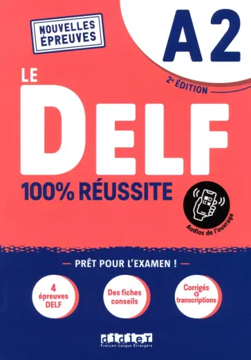 Dupleix, Rabin - DELF A2 100% réussite. 2e édition. Livre + didierfle app обложка книги