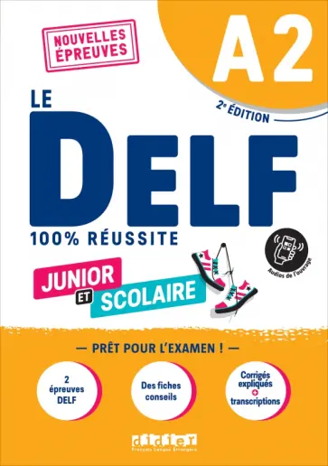 Girardeau, Rabin - DELF A2 100% réussite scolaire et junior. 2e édition. Livre + didierfle app обложка книги